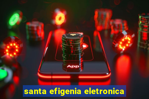 santa efigenia eletronica